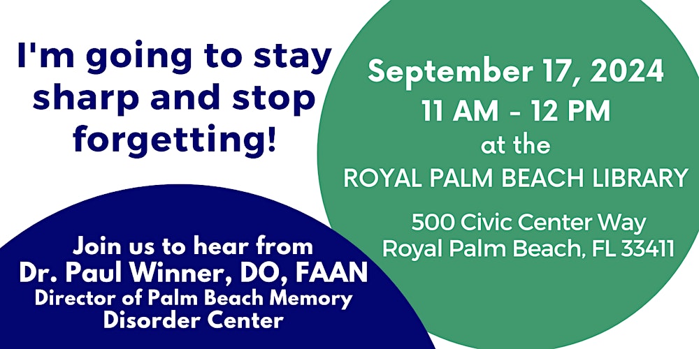 An invitation to learn: Dr. Paul Winner's presentation at the Royal Palm Beach Library offers newfound hope and understanding in the fight against memory loss.