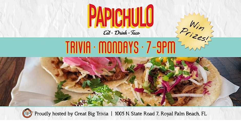 Monday Night Trivia Mingle with Tacos on the Side: Discover PapiChulo Tacos